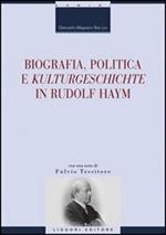 Biografia, politica e «Kulturgeschichte» in Rudolf Haym