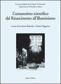 L' Umanesimo scientifico dal Rinascimento all'Illuminismo - copertina