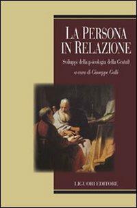 La persona in relazione. Sviluppi della psicologia della Gestalt - copertina