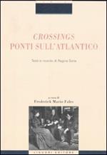 Crossings. Ponti sull'Atlantico. Testi in ricordo di Regina Soria