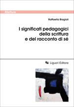 I significati pedagogici della scrittura e del racconto di sé