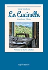 Le cucinelle. A tavola nel Cilento - Luisa Cavaliere - copertina