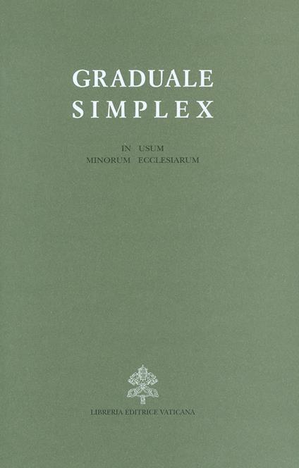 Graduale simplex (in usum minorum ecclesiarum). Editio typica altera - copertina