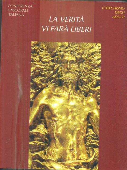 La verità vi farà liberi. Catechismo degli adulti - copertina