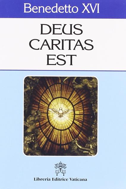 Deus caritas est - Benedetto XVI (Joseph Ratzinger) - copertina