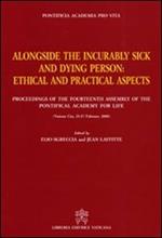 Alongside the incurably sick and dying person. Ethical and practical aspects