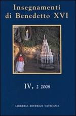 Insegnamenti di Benedetto XVI (2008). Vol. 4\2