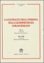 La centralità della persona nella giurisprudenza Coram Serrano