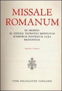 Missale romanum ex decreto SS. Concilii Tridentini restitutum summorum Pontificum cura recognitum. Editio typica - copertina