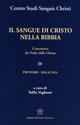 Il sangue di Cristo nella Bibbia. Commento dei Padri della Chiesa. Vol. 4: Proverbi. Malachia. - copertina