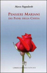 Pensieri mariani dei Padri della Chiesa - Marco Pappalardo - copertina