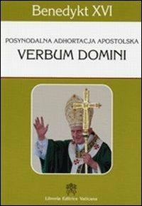 Verbum Domini. Posynodalna adhortacja apostolska - Benedetto XVI (Joseph  Ratzinger) - Libro - Libreria Editrice Vaticana - | Feltrinelli
