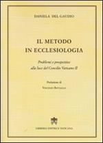 Il metodo in ecclesiologia. Problemi e prospettive alla luce del Concilio Vaticano II