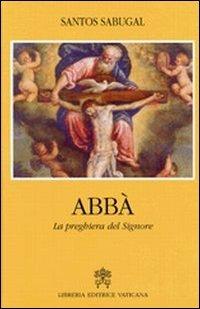 Abbà. La preghiera del Signore - Santos Sabugal - copertina