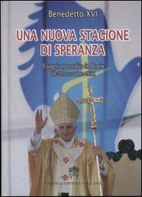 Una nuova stagione di speranza. Viaggio apostolico in Benin 18-20 novembre 2011 - Benedetto XVI (Joseph Ratzinger) - copertina