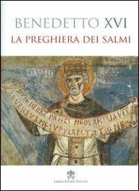 La preghiera dei salmi - Benedetto XVI (Joseph Ratzinger) - copertina