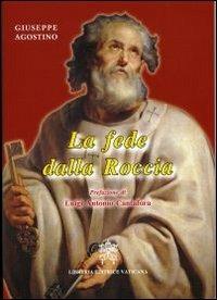 La fede della roccia - Giuseppe Agostino - copertina