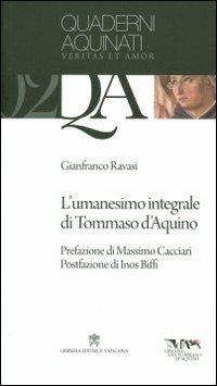 L' umanesimo integrale di Tommaso d'Aquino - Gianfranco Ravasi - copertina