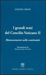 I grandi temi del Concilio Vativano II. Rinnovamento della continuità