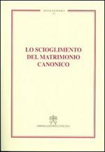 Lo scioglimento del matrimonio canonico