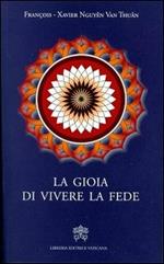 La gioia di vivere la fede