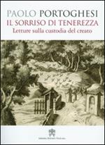 Il sorriso di tenerezza. Letture sulla custodia del creato