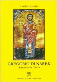 Gregorio di Narek. Dottore della Chiesa - Angelo Amato - copertina