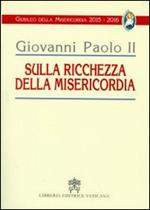 Sulla ricchezza della misericordia