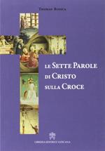 Le sette parole di Cristo sulla croce