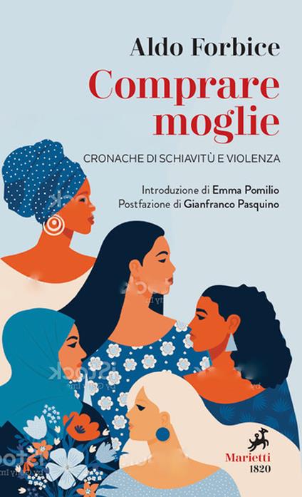 Comprare moglie. Cronache di schiavitù e violenza - Aldo Forbice - copertina