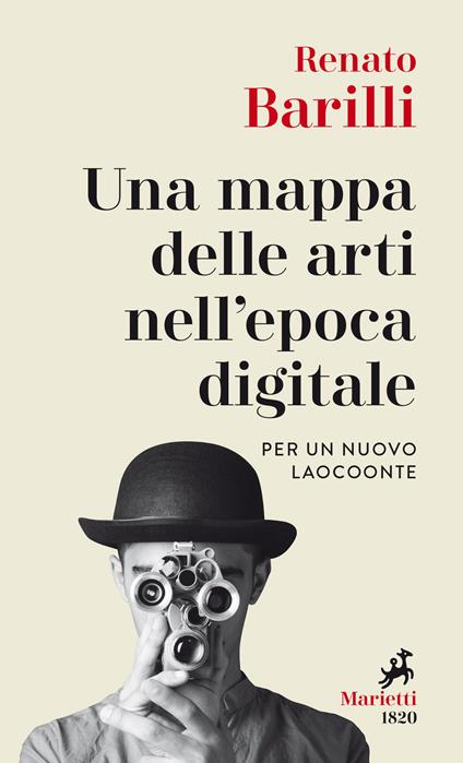 Una mappa delle arti nell’epoca digitale. Per un nuovo Laocoonte - Renato Barilli - copertina