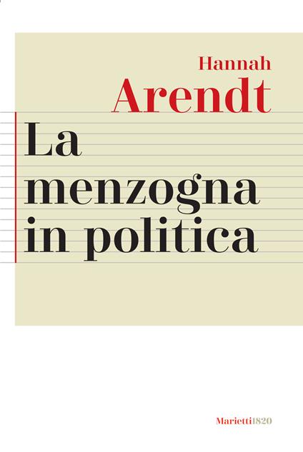 La menzogna in politica. Riflessioni sui «Pentagon Papers». Testo tedesco a fronte. Ediz. bilingue - Hannah Arendt - copertina