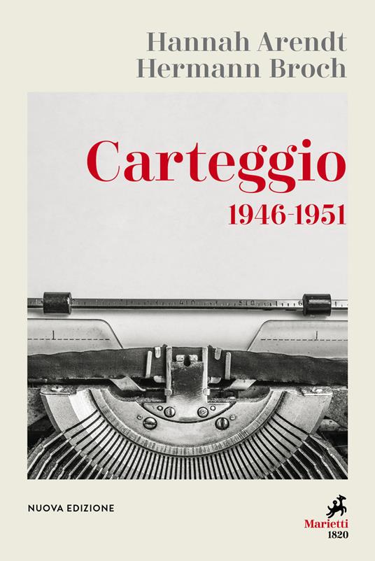 Carteggio 1946-1951. Nuova ediz. - Hannah Arendt,Hermann Broch - copertina