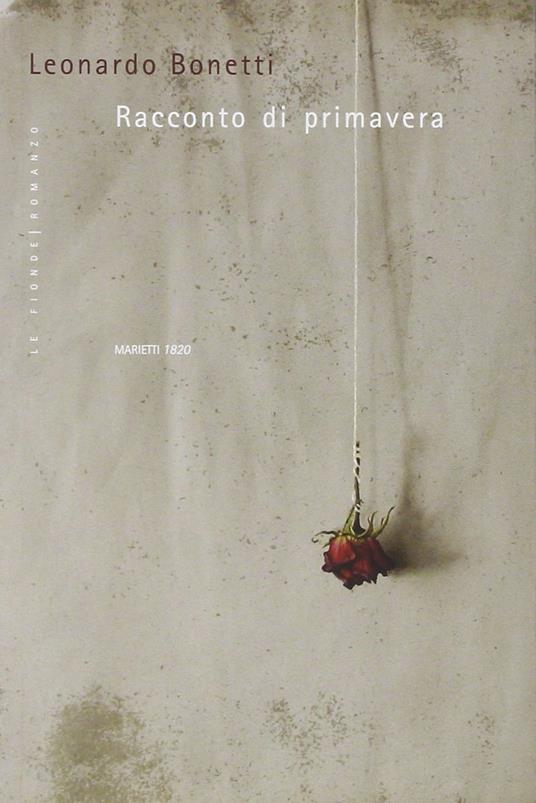 Racconto di primavera - Leonardo Bonetti - copertina