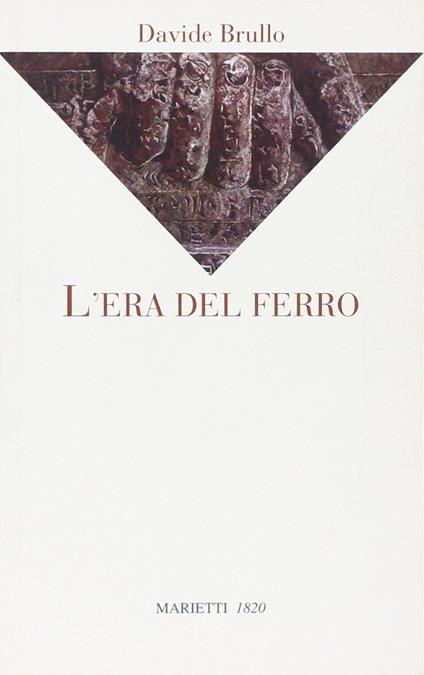 L' era del ferro - Davide Brullo - copertina