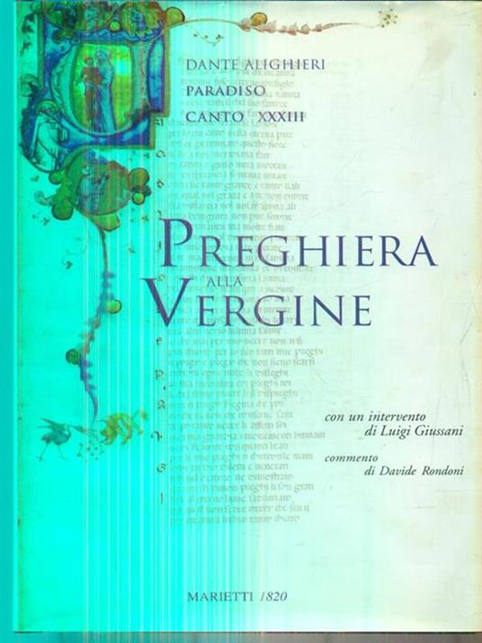 Preghiera alla Vergine. Paradiso canto XXXIII Dante Alighieri