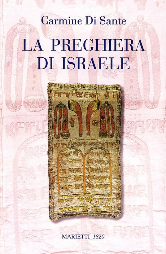 La preghiera di Israele. Alle origini della liturgia cristiana - Carmine Di Sante - copertina