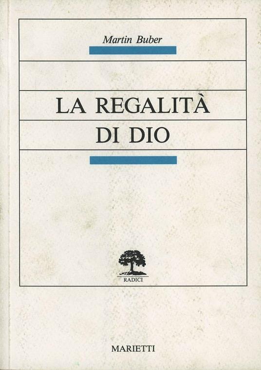 La regalità di Dio - Martin Buber - copertina