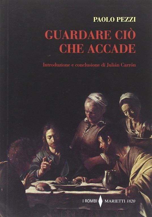 Guardare ciò che accade - Paolo Pezzi - copertina