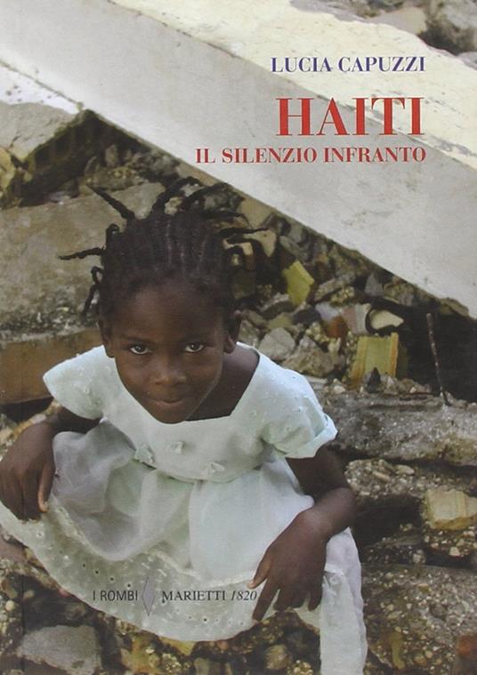 Haiti. Il silenzio infranto - Lucia Capuzzi - copertina