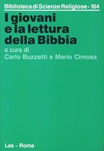 I giovani e la lettura della Bibbia. Orientamenti e proposte