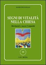 Segni di vitalità nella Chiesa. Movimenti e muove comunità