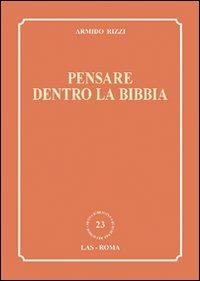 Pensare dentro la Bibbia - Armido Rizzi - copertina