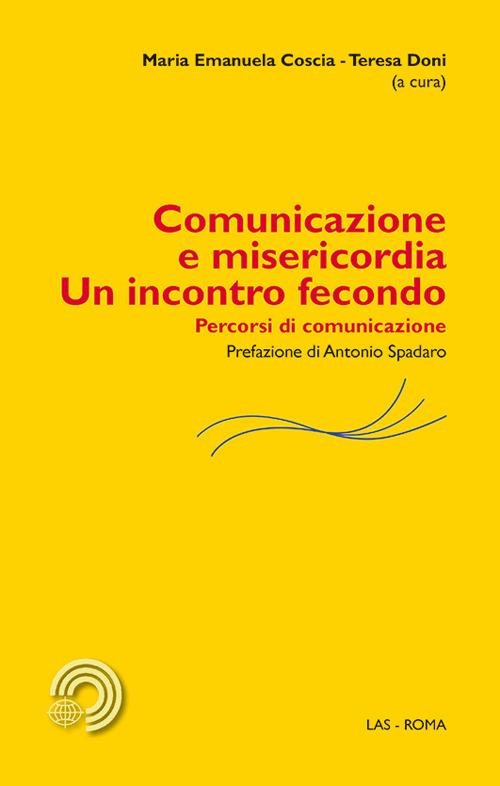 Comunicazione e misericordia. Un incontro fecondo. Percorsi di comunicazione - copertina