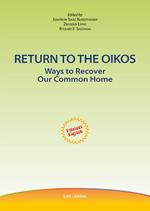 Return to the oikos. Ways to recover our common home