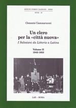 Un clero per la «città nuova». Vol. 2: 1942-1953.