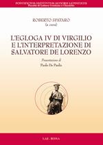 L' Egloga IV di Virgilio e l'interpretazione di Salvatore de Lorenzo