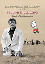 Fellini e il sacro. Studi e testimonianze