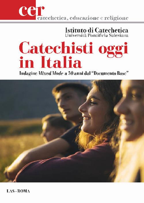 Catechisti oggi in Italia. Indagine Mixed Mode a 50 anni dal «Documento Base» - copertina