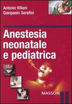 Anestesia neonatale e pediatrica